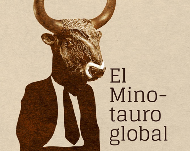 El minotauro global, de Yannis Varoufakis